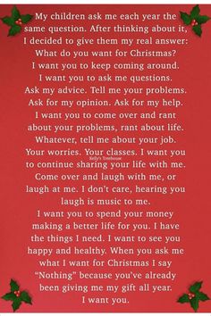 a poem written in red with holly leaves on the bottom and words below that read,'my children ask me each year the same question after thinking about it