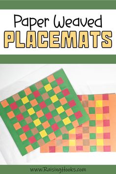 two pieces of paper that have been made to look like checkered squares and the words paper weaved placemats