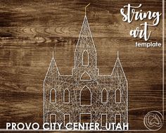 the cover for string art templates provo city center utah, featuring an image of a church