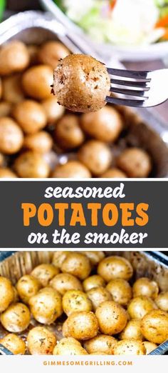 potatoes on a fork with text overlay that says seasoned potatoes on the smoker