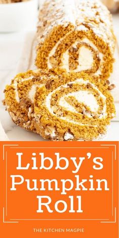 a pumpkin roll is cut in half and sitting on a white plate with the title, libby's pumpkin roll