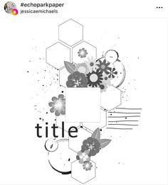 the back side of a paper with flowers and hexagons on it, in black and white