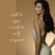 a woman in a white dress with the words, call it egg, i call it self respect