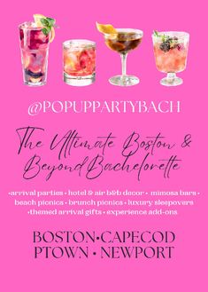 the ultimate boston & beyond bachelor party flyer with four different cocktails in glasses on a pink background