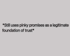 a black and white photo with the words still uses pinky priness as a legitate foundation of trust