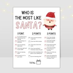 a santa clause poster with the words who is the most like santa? and an image of