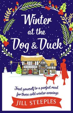 christmas at the dog and duck by jil steeples, illustrated by bill steele