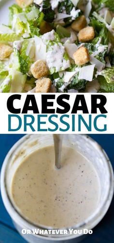 caesar dressing is an easy and delicious dressing that's ready to be eaten