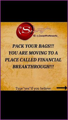 a sign that says, pack your bags you are moving to a place called financial breakthrough