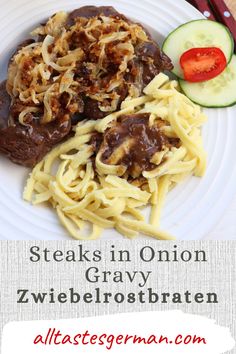 Zwiebel Tostbraten - Swabian steak with onion gravy on a white plate. German Food Dessert, Oven Cooked Steak, Onion Steak, German Dinner, Steak And Onions, Steak Dishes, Oktoberfest Food