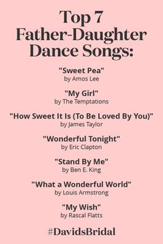 Top Father-Daughter Dance Songs | David's Bridal Songs For 18th Birthday, Quinceanera Songs, 18th Debut Ideas, Filipino Debut, Father Daughter Songs, Debut Planning, Sweet 15 Ideas, Debut Program, Father Daughter Dance Songs