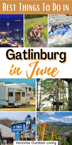 the best things to do in gatlinburg in june with text overlay