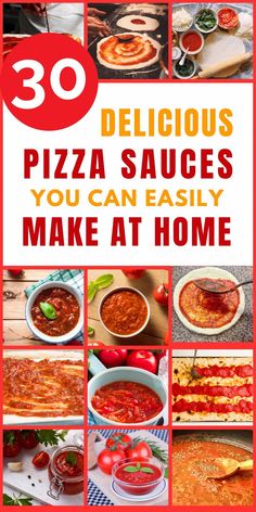 the cover of 30 delicious pizza sauces you can easily make at home, including tomato sauce