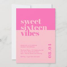 a pink card with the words sweet sixteen vibes on it