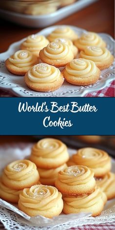 some cookies are on a white plate with the words world's best butter cookies