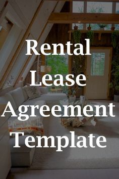 a living room with the words rental lease agreement template in white overlaying an image of a couch and coffee table