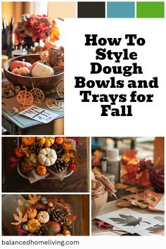 how to style dough bowls and trays for fall