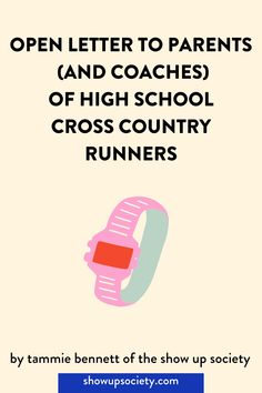 a poster with the words open letter to parents and coaches of high school cross country runners