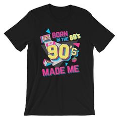 90s Inspired Graphic Print Birthday T-shirt, 90s Inspired Graphic Print T-shirt For Birthdays, 90s Inspired Graphic Print T-shirt For Birthday, 90s Inspired Summer Birthday T-shirt, Born In The 90s, 90s Theme Party, Tape Cassette, 80s Costume, 80s Shirts