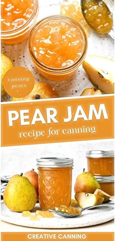 the recipe for canning pear jam is shown in two separate images, one with an orange and