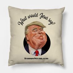 What would He say about him? -- Choose from our vast selection of throw pillows to match with your desired size to make the perfect custom pillow. Pick your favorite: Movies, TV Shows, Art, and so much more! Available in extra small, small, medium, large. For beds, couches/sofas, love seats, and chairs. Perfect for decoration. Jesus Quotes, Pillow Design, Custom Pillow, Custom Pillows, Sofa Couch, Love Seat, Favorite Movies, Tv Shows, Jesus