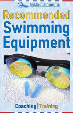 a book cover with swimming goggles on top of it and the title, recommended swimming equipment