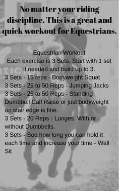 a black and white photo with text that says no matter your riding discipline this is a great and quick workout for equestrians