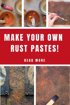 how to make your own rust pastes