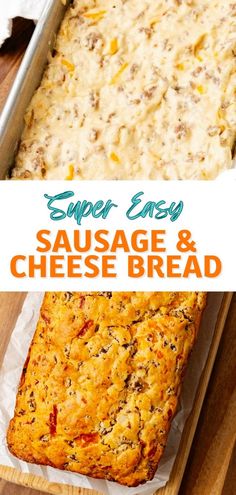 sausage and cheese bread in a pan on a cutting board with text overlay that reads super easy sausage and cheese bread