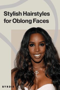 Long Face Hairstyles Black Women, Face Oblong Hairstyles, Best Hair Style For Long Face Shape For Women, Oblong Face Shape Haircuts, Hair Styles For Oblong Face Shape, Oblong Round Face Hairstyles, Celebrities With Long Faces, Oblong Face Celebrities, Hairstyles For People With Long Faces