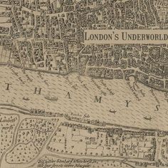 an old map shows the location of london's underworld