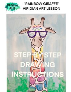 a giraffe with sunglasses on it's head and the words, step by step drawing instructions