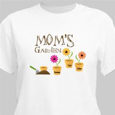 a t - shirt that says mom's garden with potted flowers