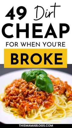 spaghetti with basil on top and text overlay that reads, 39 diet cheap for when you're broke