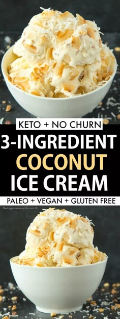 coconut ice cream in a white bowl on top of a black table with text overlay that reads 3 ingredient coconut ice cream