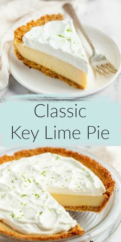 two slices of key lime pie on white plates with text overlay that reads classic key lime pie