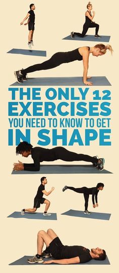 the only 12 exercises you need to know to get in shape