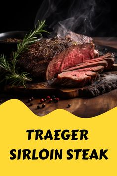 Elevate your grilling game with Traeger Sirloin Steak. Explore mouthwatering recipes for perfectly smoked and tender steak! Smoked Sirloin Steak, Sirloin Steak Recipe, Sirloin Steak Recipes, Tender Steak, Top Sirloin Steak, Sirloin Steak, Sliced Steak, Beef Sirloin