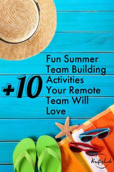 the words fun summer team building activities your remote team will love on a blue wooden background