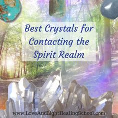 Best Crystals for Contacting the Spirit Realm Communicating With Spirits, Channeling Spirits, Connecting With Spirit, Zen Mind, Earth Healing, Spirit Realm, Spirit Communication, Best Crystals, Healing Gemstones