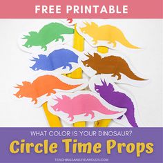 colorful dinosaur cut outs with text overlay that says, what color is your dinosaur? circle time props