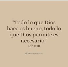 an image with the words,'to do que dios hace es bueno