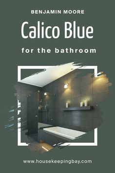 Calico Blue 707   for the Bathroom by Benjamin Moore Blue Calico Cat, Calico Paint, Chrome Fixtures, White Tiles, Green Plants