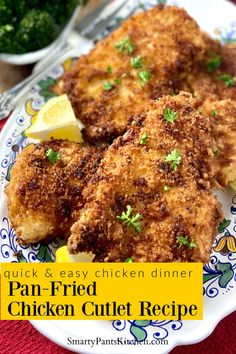 Chicken cutlets on decorative serving platter. Chicken Cutlets Recipes, Quick And Easy Chicken Dinner, Crispy Chicken Cutlets, Fried Chicken Cutlets, Chicken Cutlet Recipes, Easy Chicken Dinner, Chicken Dinner Recipe, Chicken Breast Cutlet, Chicken Cutlet