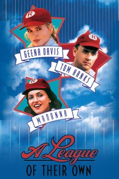 the movie poster for league of their own, featuring two baseball players and one woman