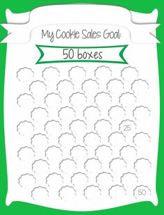 a cookie sales goal sheet with the words,'my cookie sales goal'on it