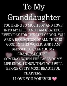 a poem that says to my granddaughter you bring so much joy and love into my life, and i am grateful