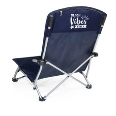 a blue folding chair with the words beach vibes on it