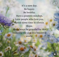 an image of flowers with the words it's a new day, be happy