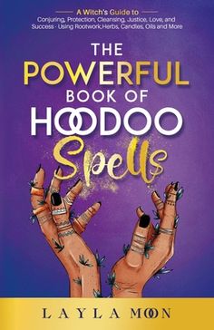 the powerful book of hoodoo spells